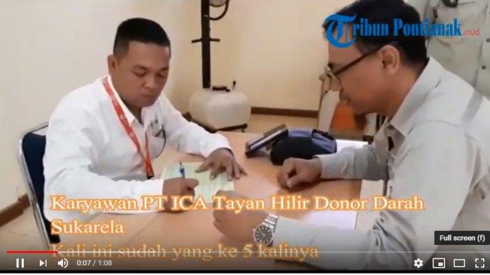 VIDEO: Suasana Donor Darah PMI Sanggau di PT ICA Tayan Hilir