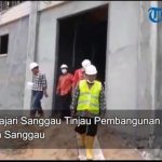 VIDEO: Bupati dan Kajari Sanggau Tinjau Pembangunan RSUD M Th Djaman Sanggau