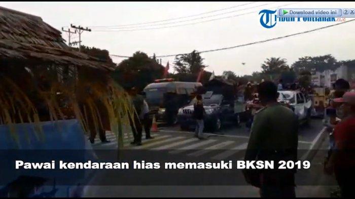 VIDEO: Suasana Pawai Kendaraan Hias Memasuki BKSN Tahun 2019 di Kabupaten Sanggau