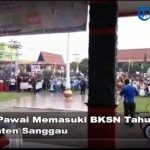 VIDEO: Suasana Pawai Memasuki BKSN Tahun 2019 di Kabupaten Sanggau
