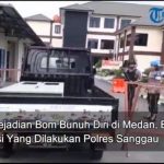 VIDEO: Pasca Kejadian Bom Bunuh Diri di Medan, Begini Antisipasi Yang Dilakukan Polres Sanggau