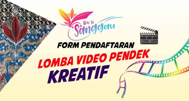 Form Pendaftaran Lomba Video Pendek – DISPORAPAR Sanggau