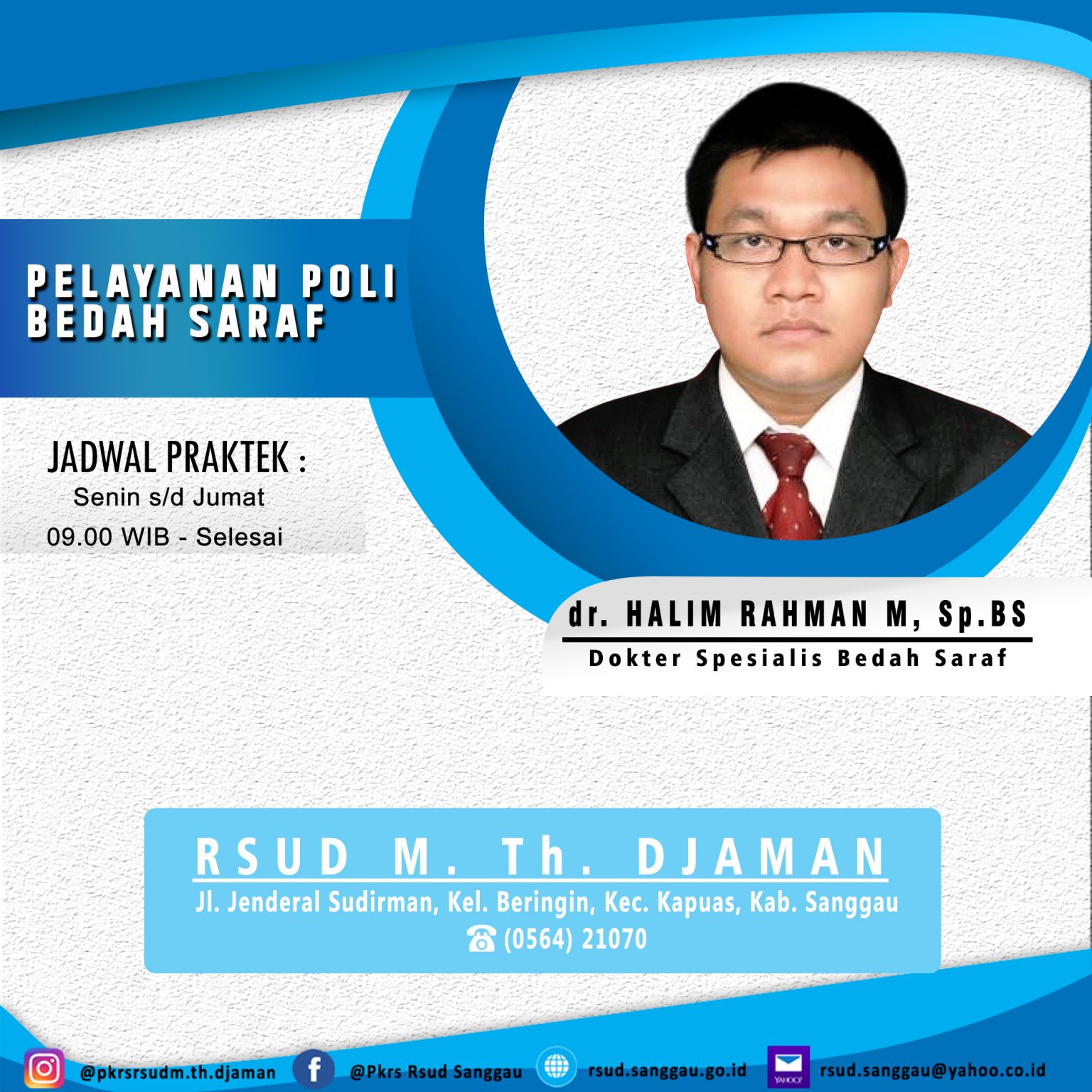 Telah Tersedia Dokter Spesialis Bedah Saraf di Rumah Sakit Umum Daerah M. Th. Djaman Kabupaten Sanggau Telah Tersedia Dokter Spesialis Bedah Saraf di Rumah Sakit Umum Daerah M. Th. Djaman Kabupaten Sanggau