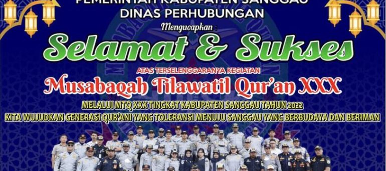 Selamat dan Sukses Kegiatan MTQ XXX Tingkat Kabupaten Sanggau 2022 – Dinas Perhubungan