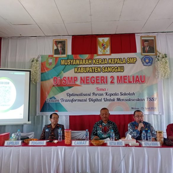 Musyawarah Kerja Kepala Sekolah (MKKS) Jenjang SMP Se-Kabupaten Di SMP Negeri 2 Meliau, 25 April 2024 – DISDIKBUD
